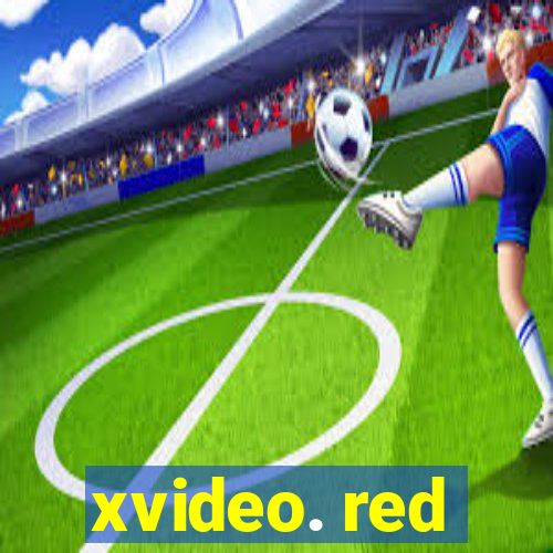 xvideo. red